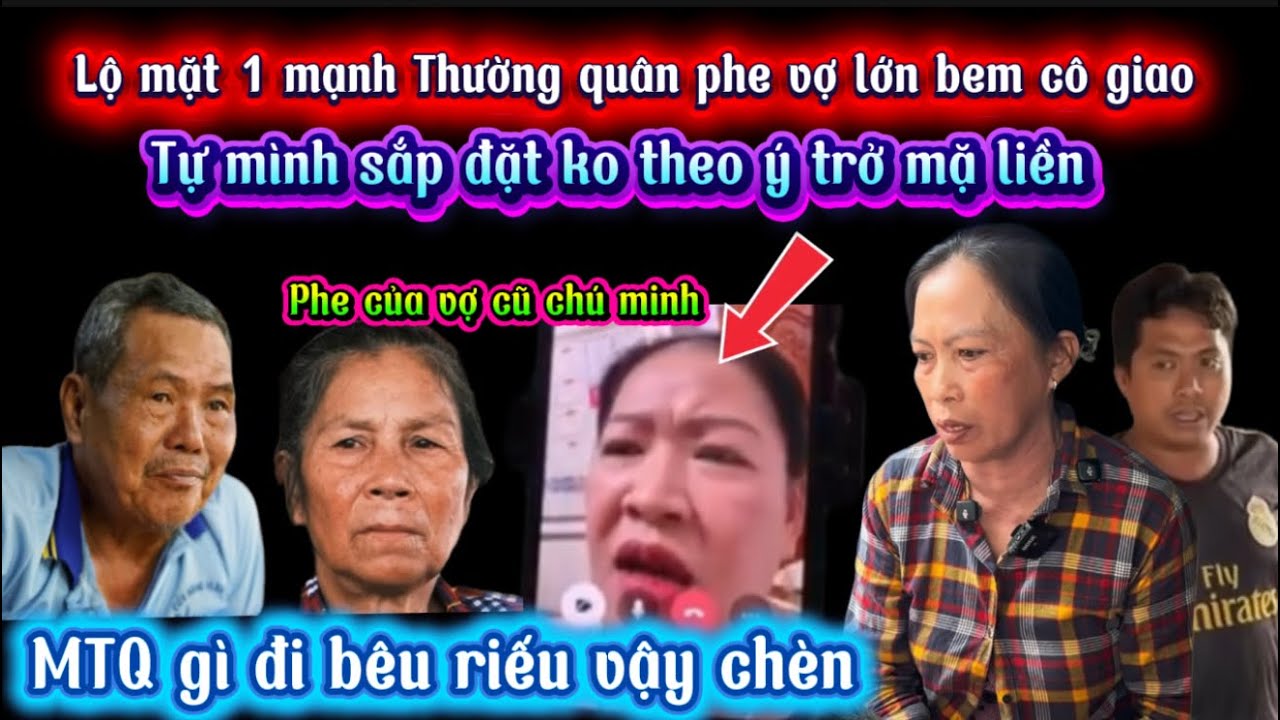 Bản chất thật của MTQ ! Xếp đặt ko được rồi trở mặt bem cô giao chú Minh