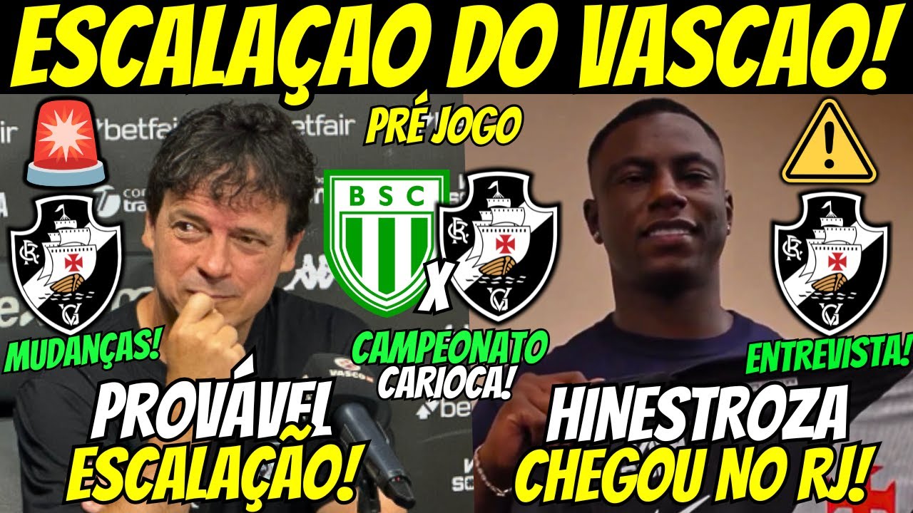 🚨HINESTROZA CHEGOU! PROVÁVEL ESCALAÇÃO DO VASCO CONTRA O BOAVISTA! TIME MISTO! PRÉ JOGO VASCO