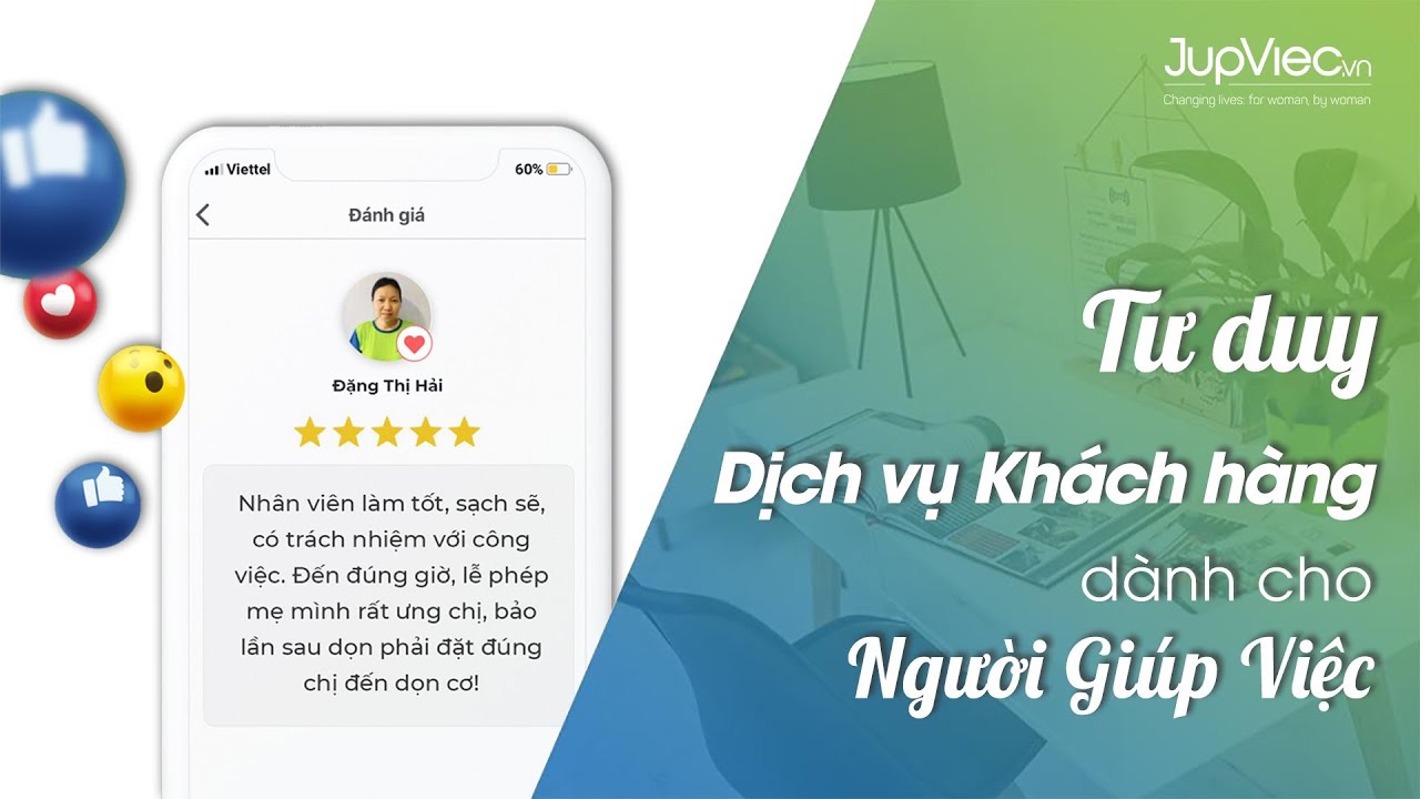 JupViec - Tư duy DỊCH VỤ KHÁCH HÀNG dành cho người giúp việc