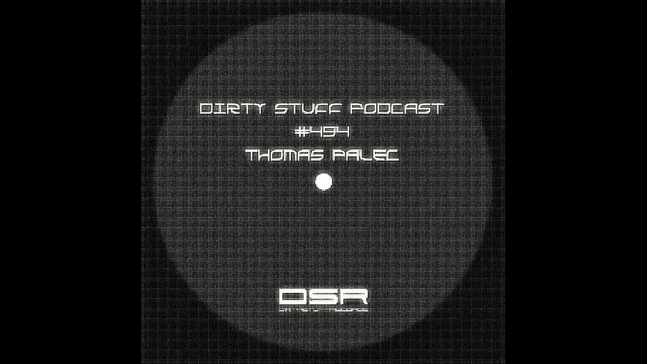 Dirty Stuff Podcast #494 | Thomas Palec | 02.12.2025