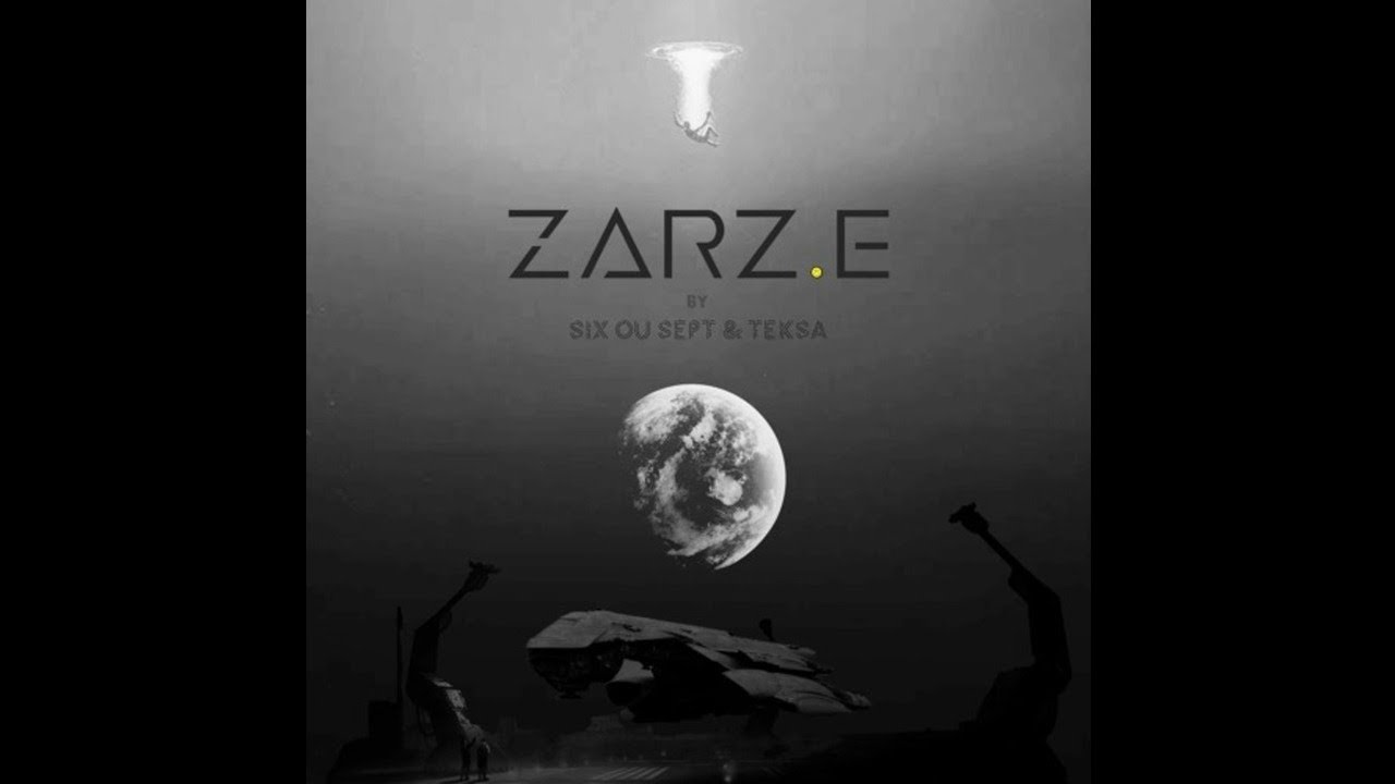 Six Ou Sept & Teksa - zarZ.e