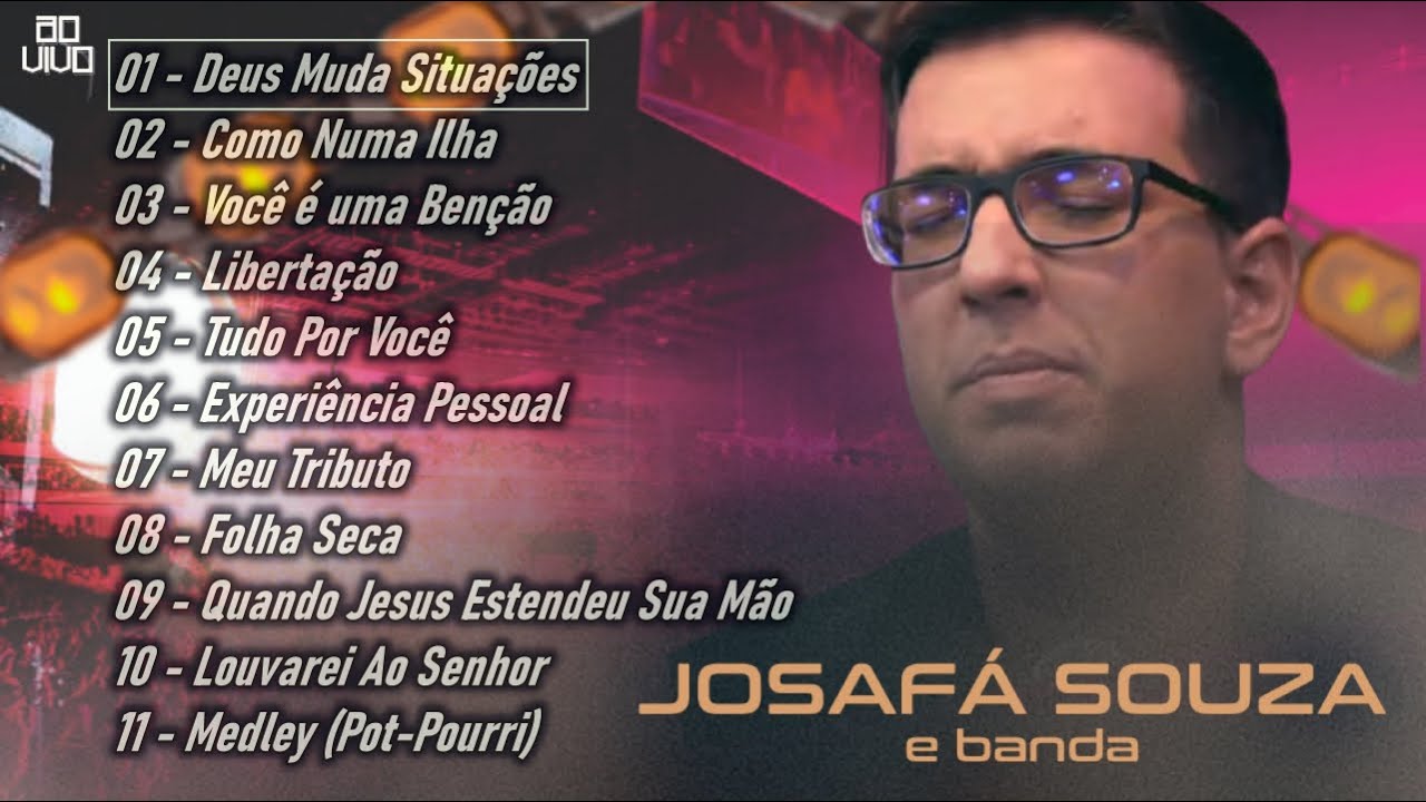 JOSAFÁ SOUZA | PlayList VOL7 | AoVivo