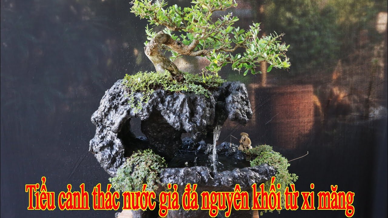 kỹ thuật làm tiểu cảnh thác nước giả đá nguyên khối từ xi măng toàn tập