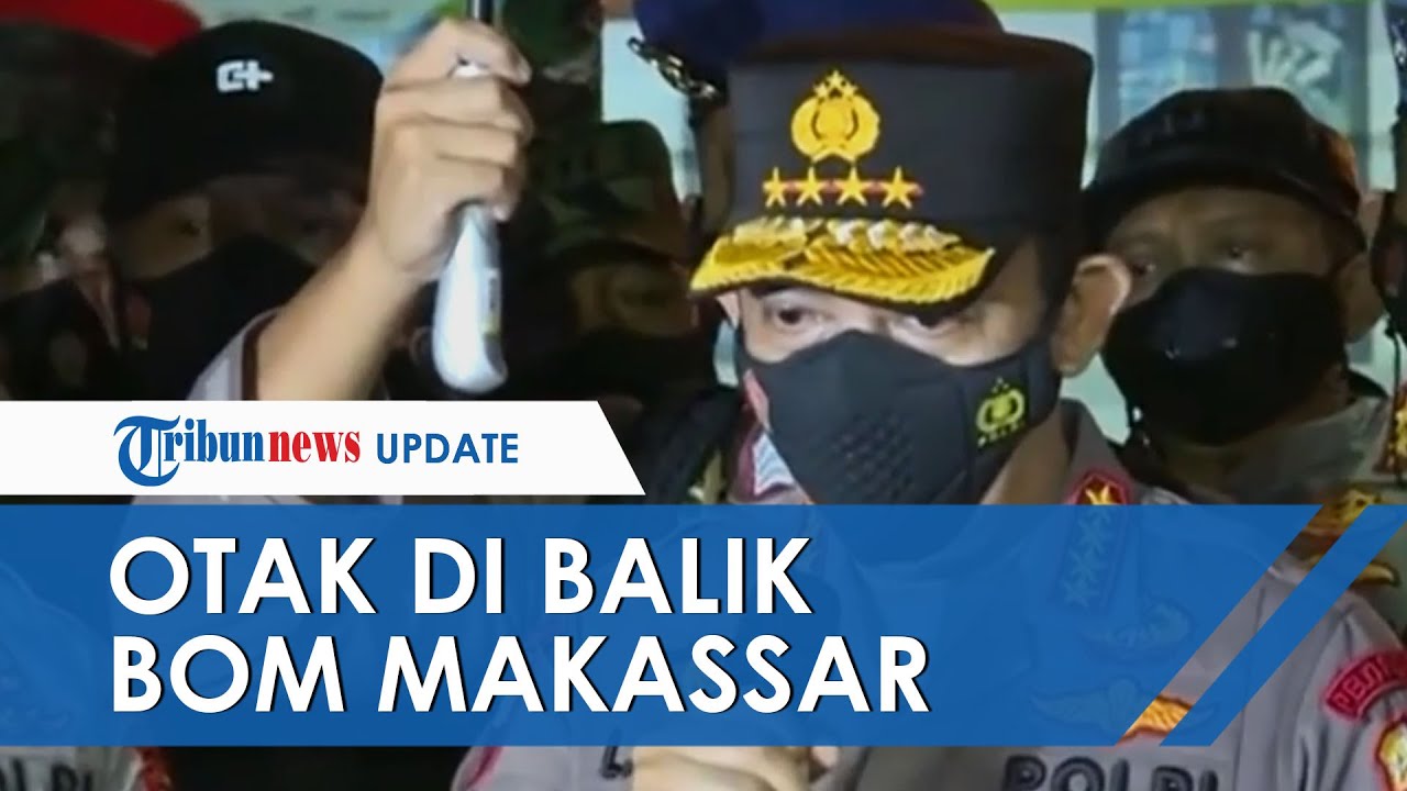 Terungkap Sosok di Balik Ledakan Bom di Depan Gereja Katedral Makassar, Termasuk Anggota Teroris JAD