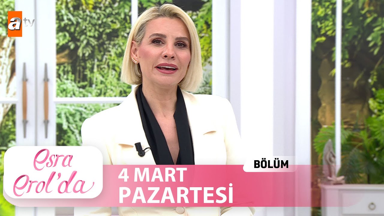 Esra Erol'da 4 Mart 2024 | Tek Parça