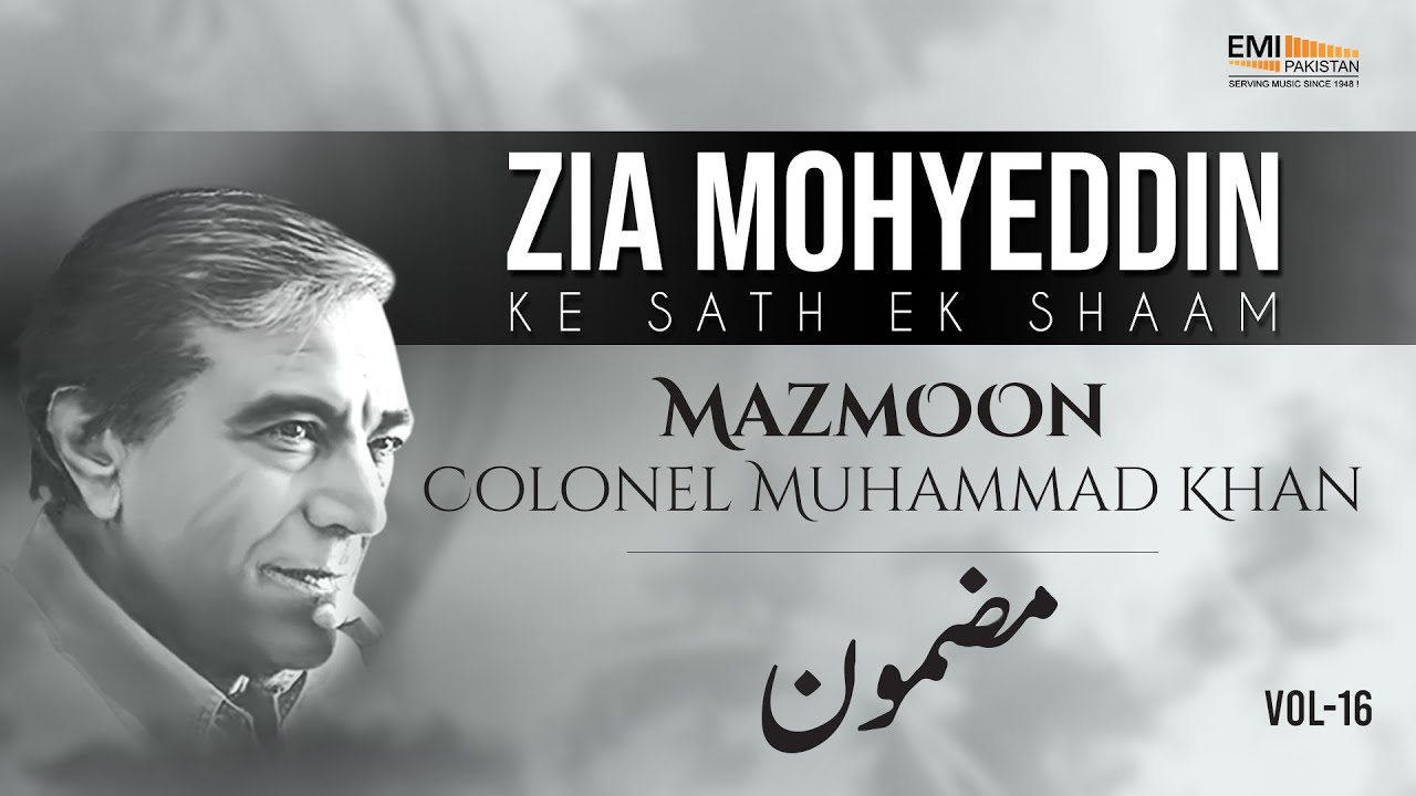 Mazmoon Colonel Muhammad Khan | Zia Mohyeddin Ke Sath Aik Shaam Vol.16