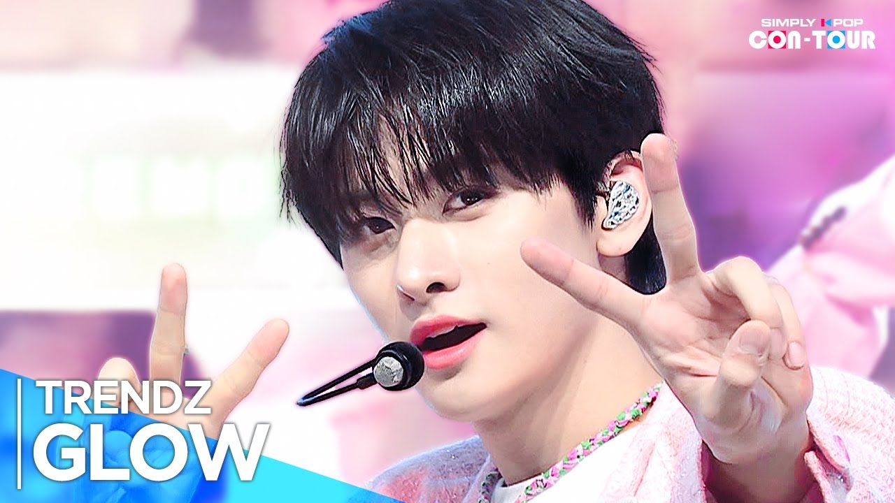 [4K] TRENDZ(트렌드지) - 'GLOW' _ EP.619 | #SimplyKPopCONTOUR