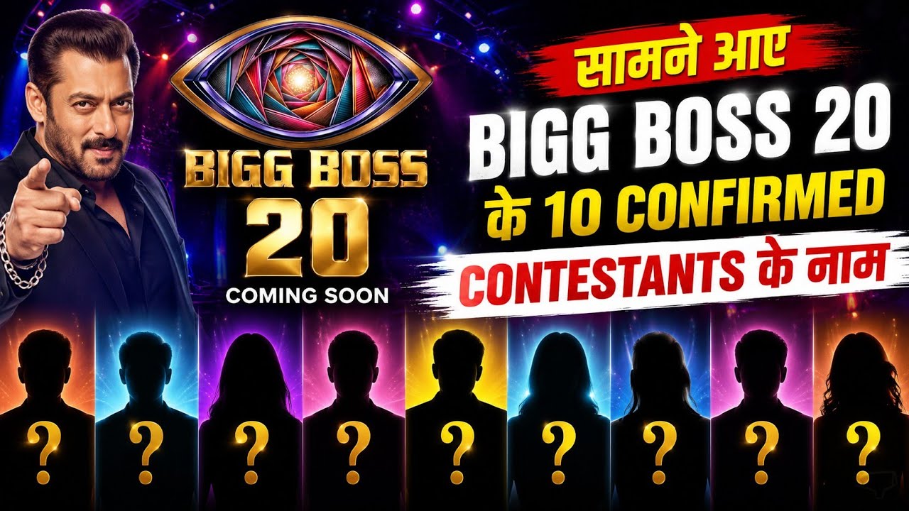 10 Confirmed Contestants Names for Bigg Boss 20 Revealed