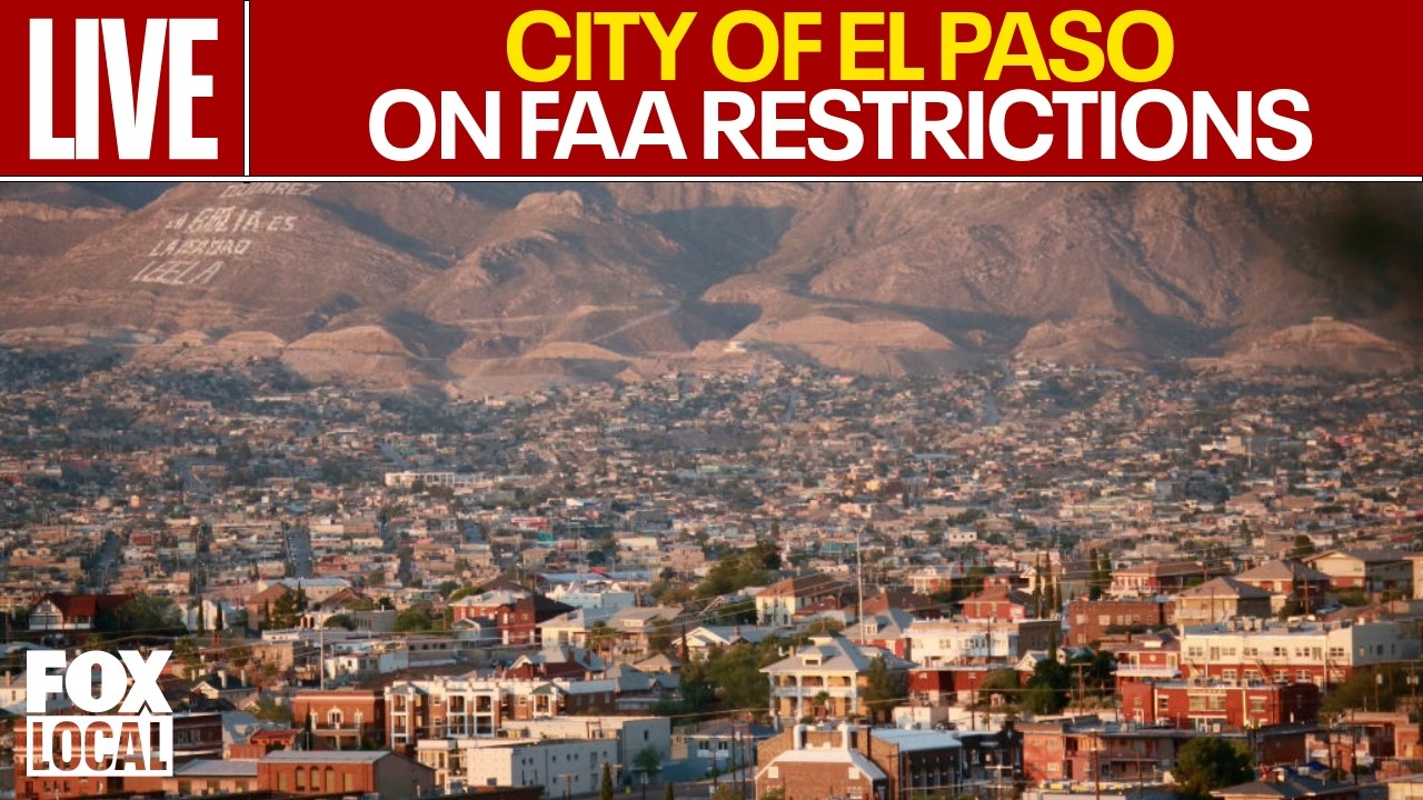 🔴LIVE: El Paso gives update on FAA restrictions