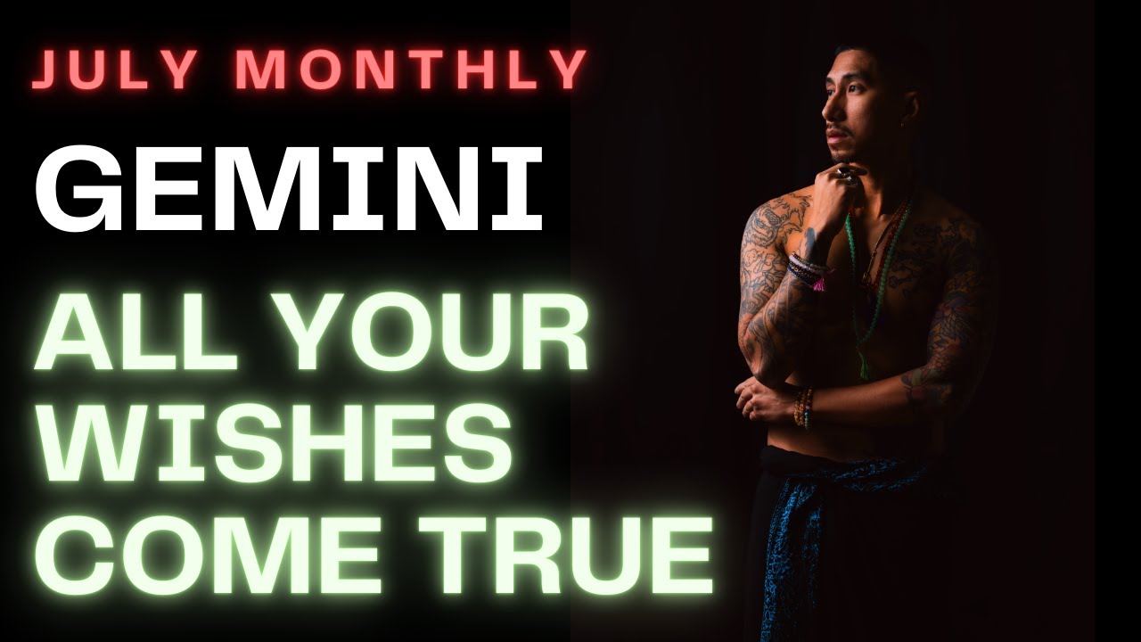 GEMINI ♊️ THIS WILL BE YOUR BEST MONTH! GEMINI ZODIAC SIGN JULY TAROT HOROSCOPE