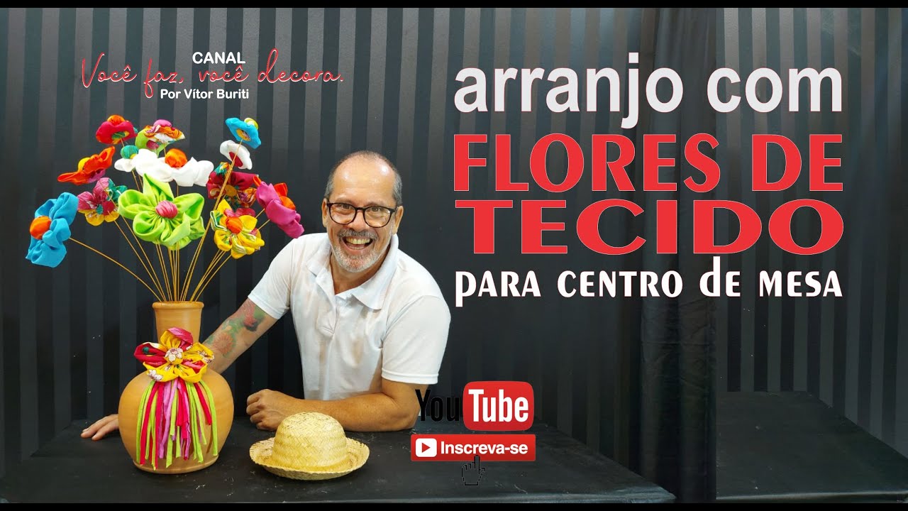 Como Fazer Arranjo de Flores de Tecido para Centros de Mesa de Festa Junina