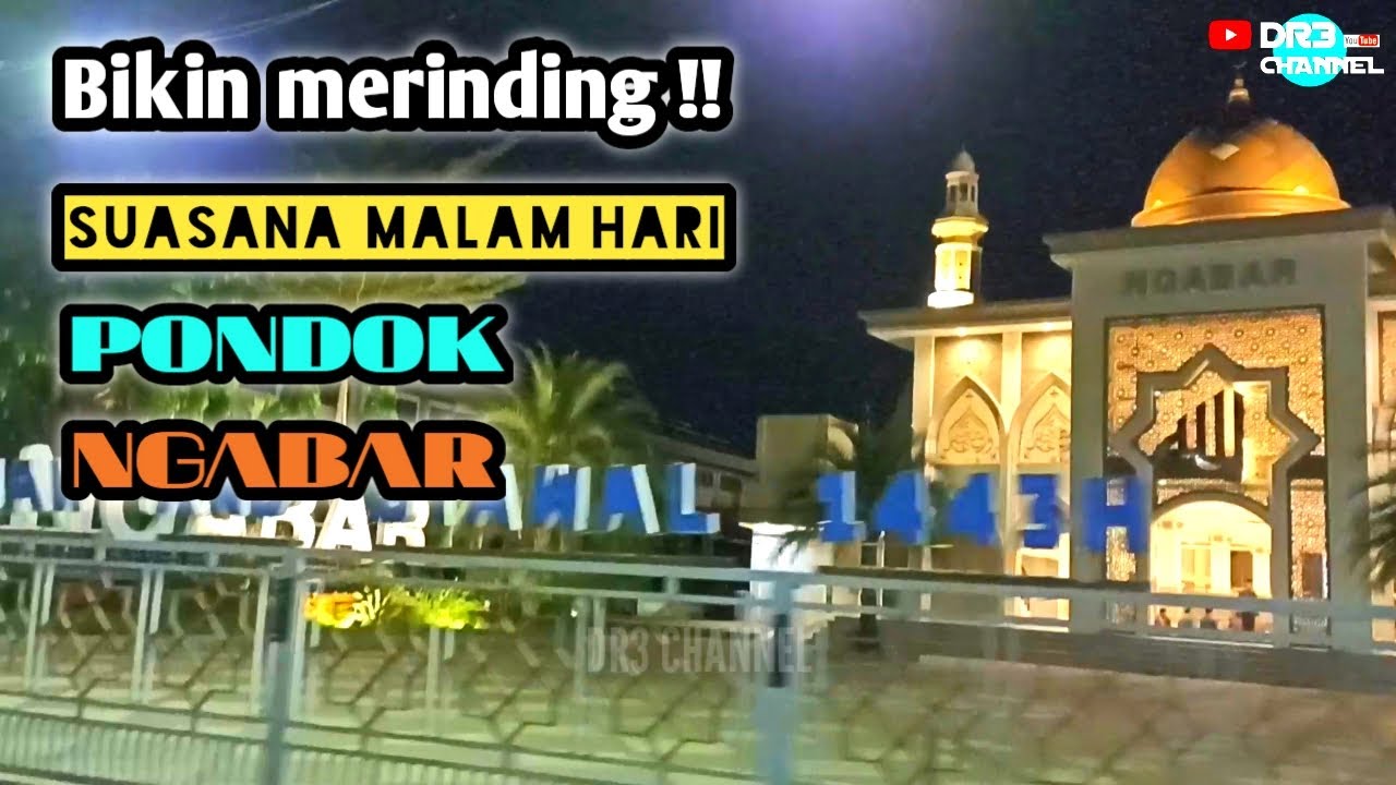 PONDOK PESANTREN WALISONGO NGABAR // SUASANA MALAM HARI