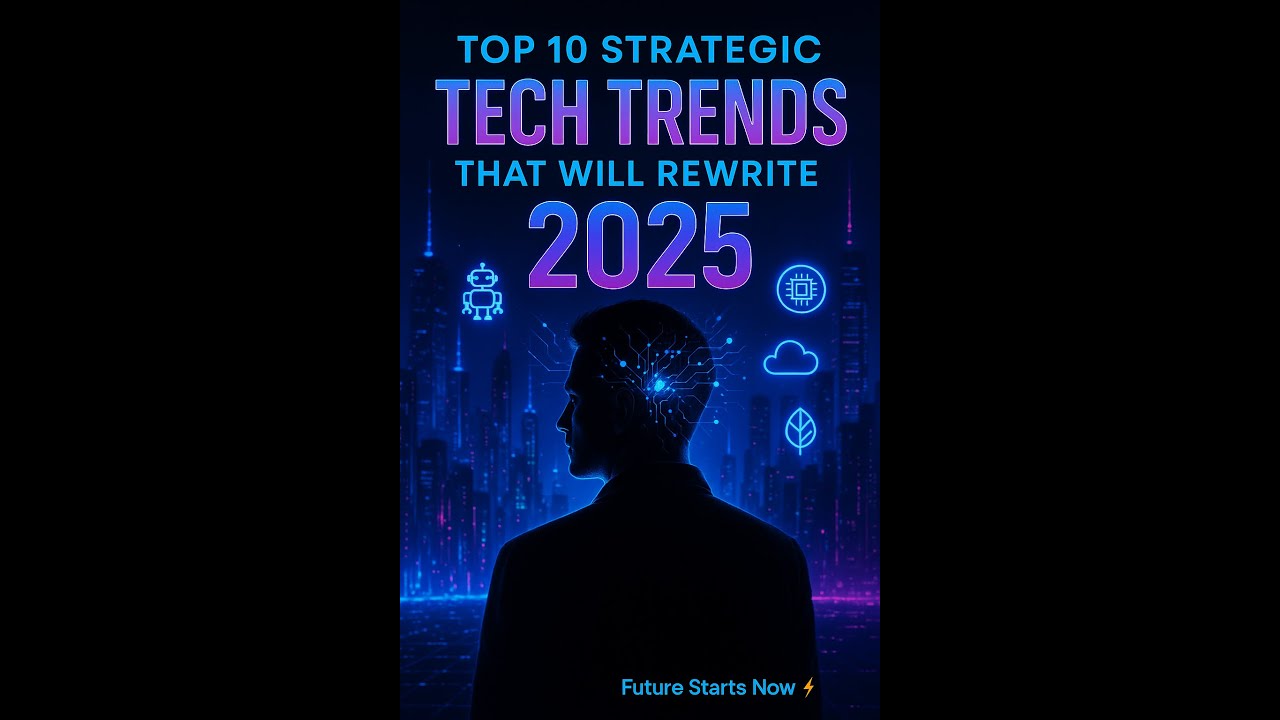 Top 10 Tech Trends You Need to Know for 2025!
