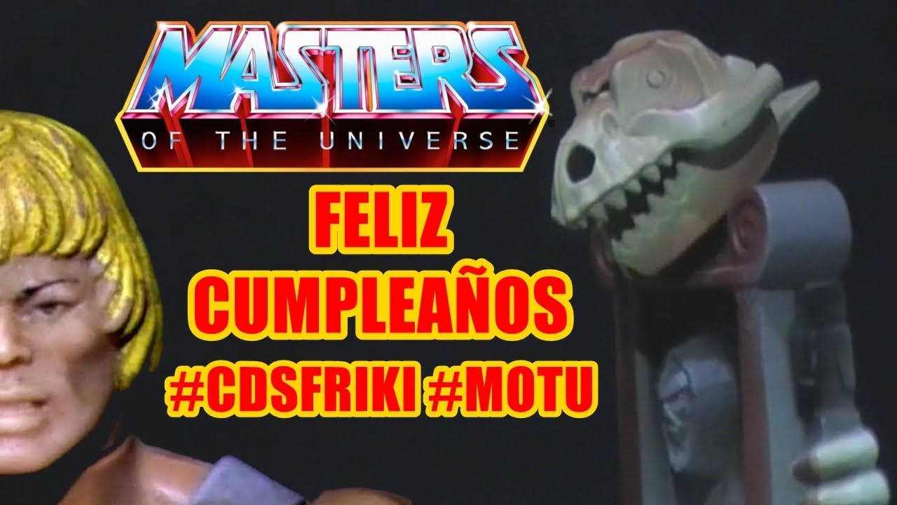 Feliz cumpleaños - Master del Universo