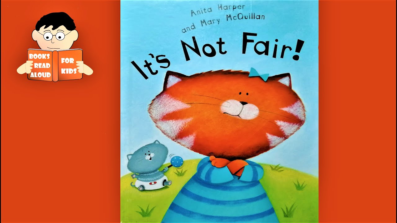 😺 5 Minute Bedtime Story | ITS NOT FAIR! read aloud by Books Read Aloud for Kids