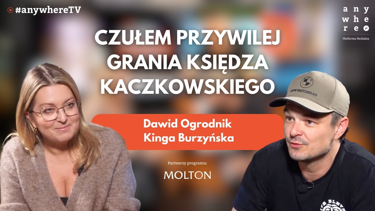 Я ЧУВСТВОВАЛ ПРИВИЛЕГИЯ ИГРАТЬ ОТЦА КАЧКОВСКОГО | Давид Огродник и Кинга Буржиньска