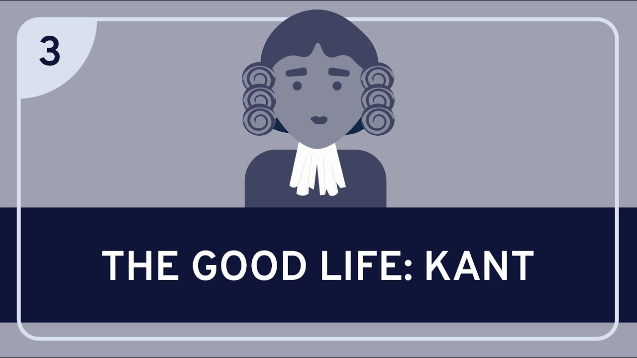 PHILOSOPHY - The Good Life: Kant [HD]