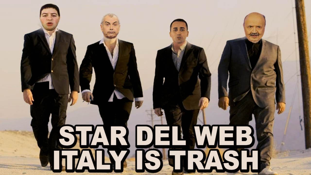 STAR DEL WEB CANTANO - ITALY IS TRASH