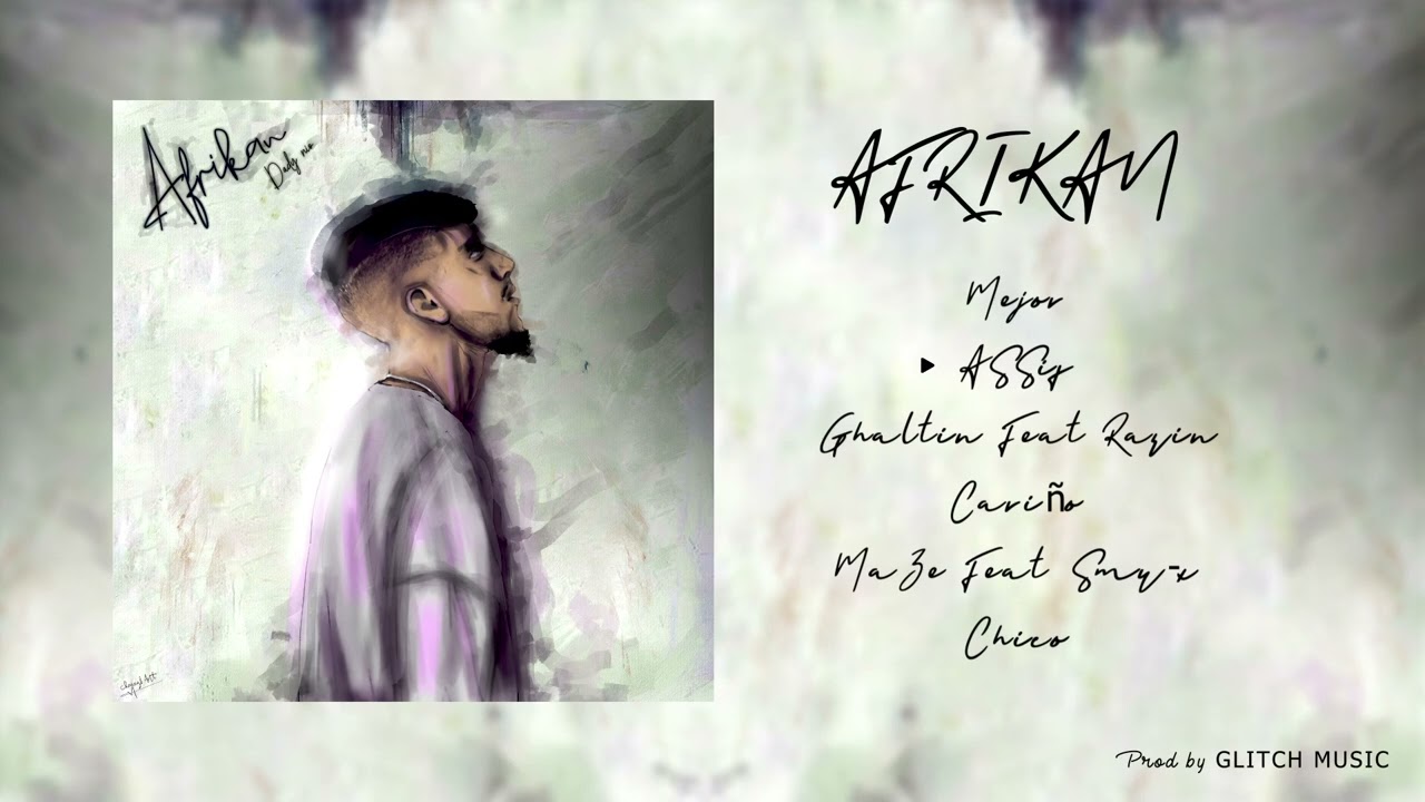 Dady - Assif  (prod by GlitchMusic) EP AFRIKAN