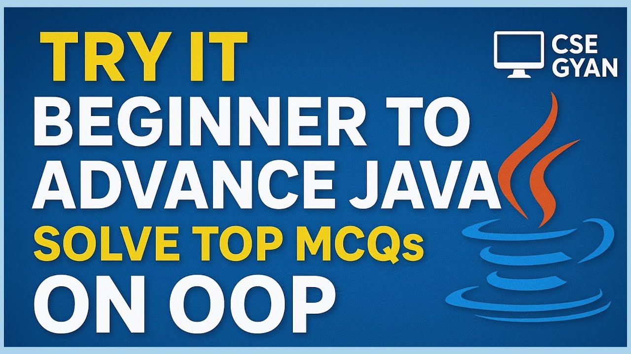 Challenge Yourself! Java & OOP MCQs Every Student Should Solve - Top MCQs for all CS/IT Exams