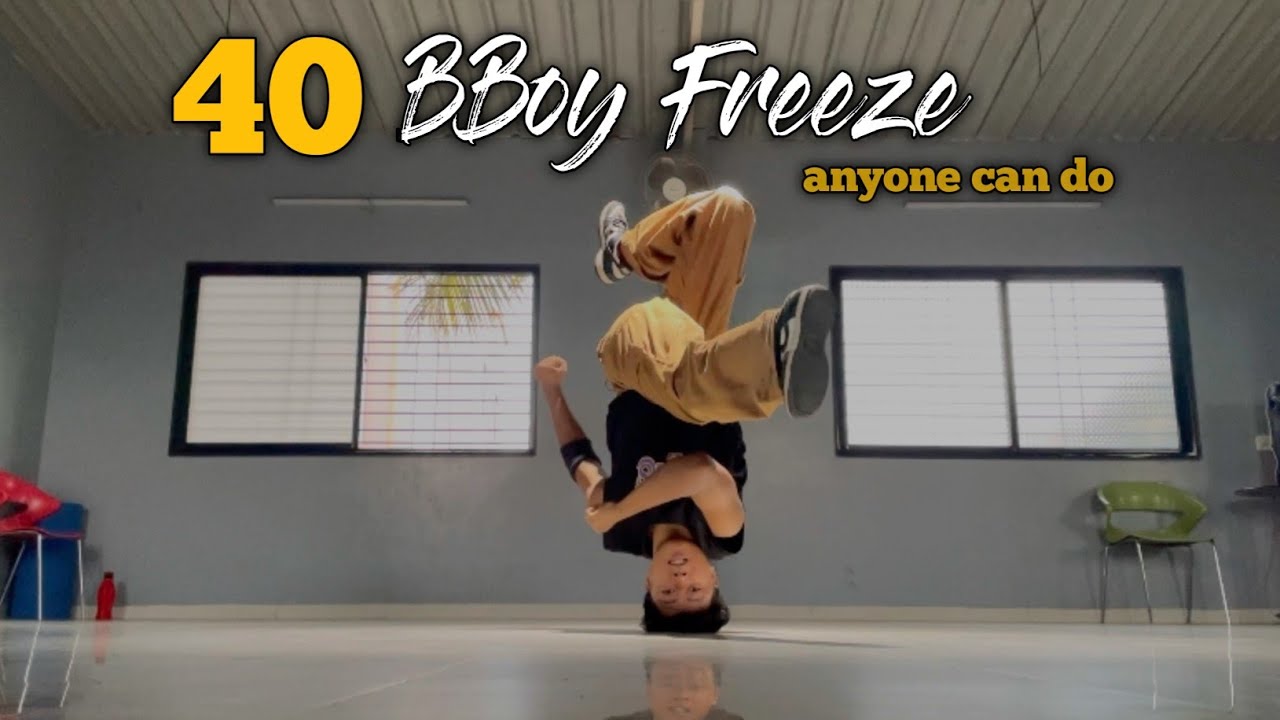 40 Basic bboy freezer you need to learn | bboy tutorial by Bimal rana