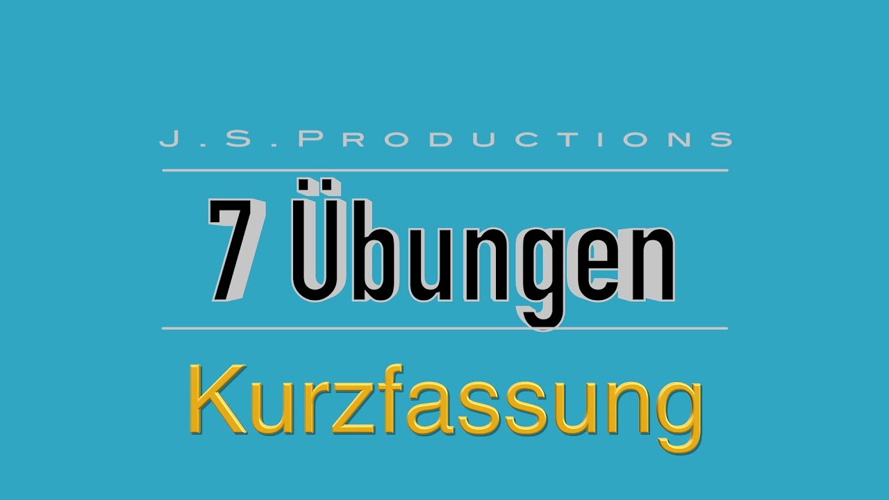 7 Übungen zur Erkraftung  Kurzfassung