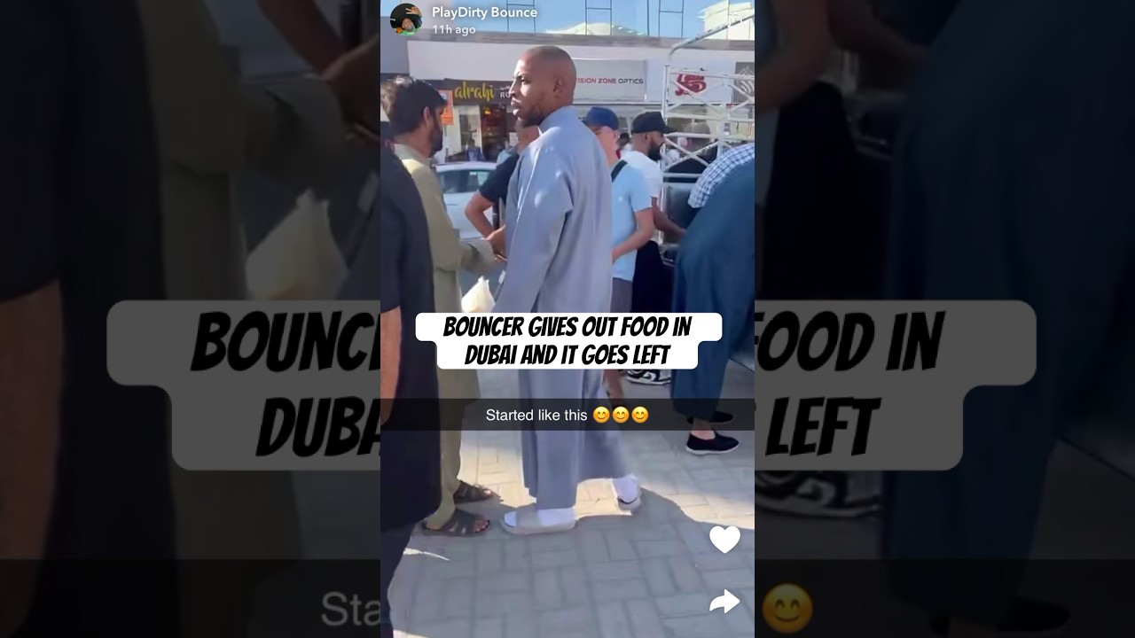 Bouncer Gives Out Food In Dubai & It Goes Left #Bouncer
