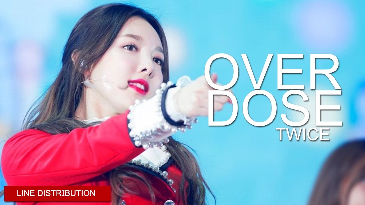 TWICE - Overdose | Line Distribution (Color Coded)