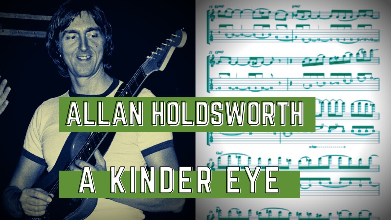Allan Holdsworth & Level 42 - A Kinder Eye (Guitar Solo Transcription)