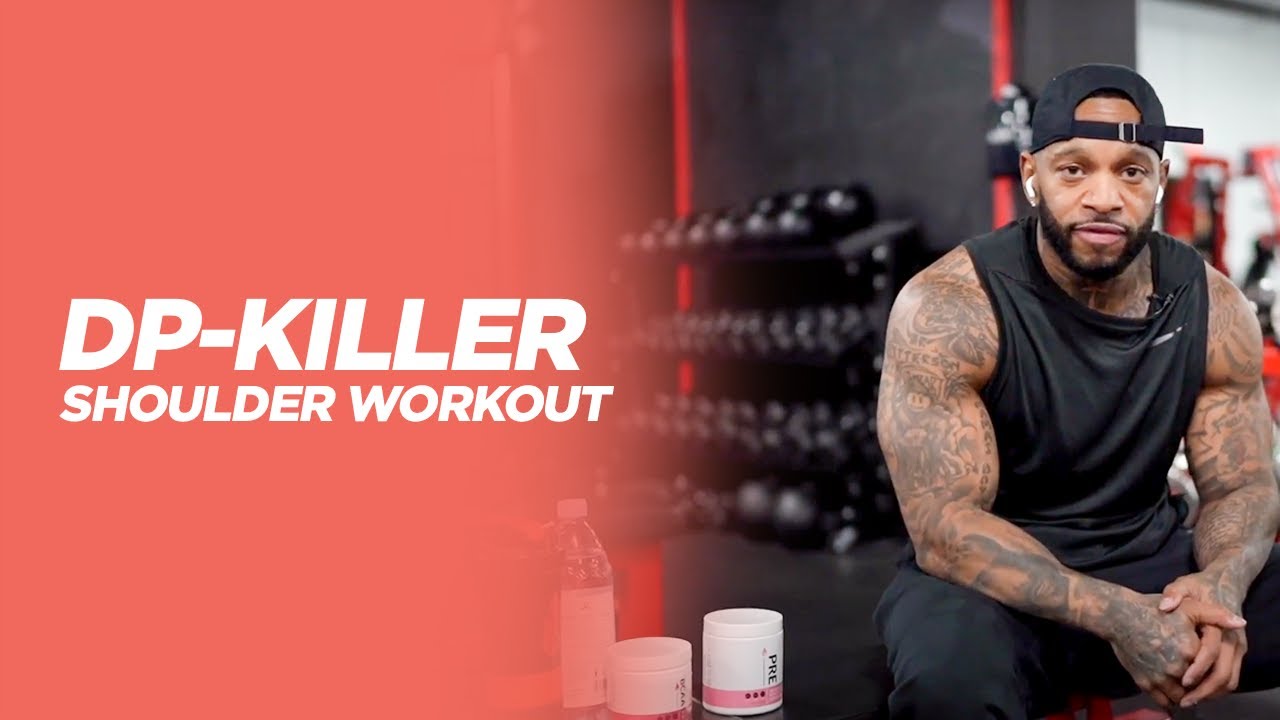 DP-KILLER Shoulder Workout