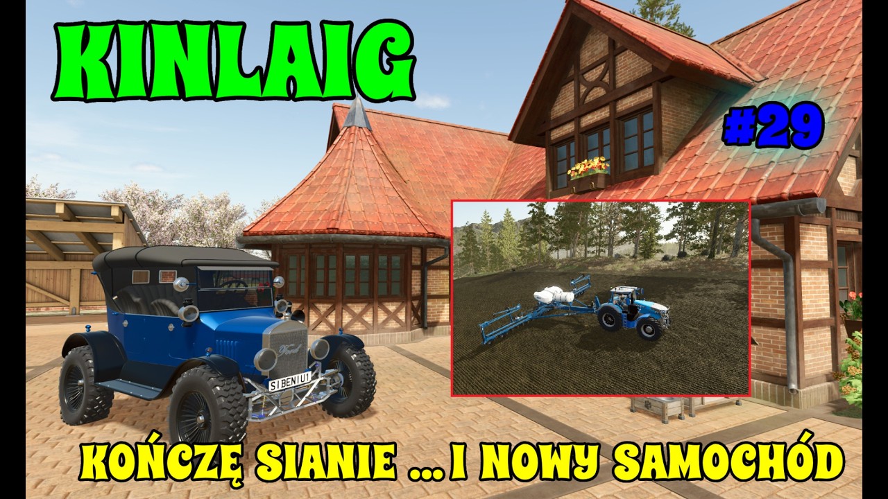 🔥🚜 FS25 Kinlaig – Kończę sianie i kupuję nowy samochód! Odc. 29