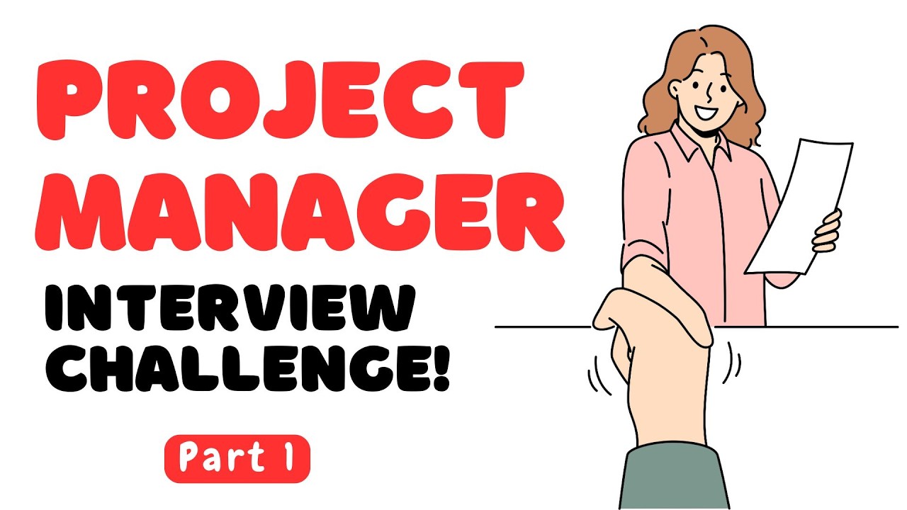 Project Manager Interview Questions and Answers for 2025 (Part 1)