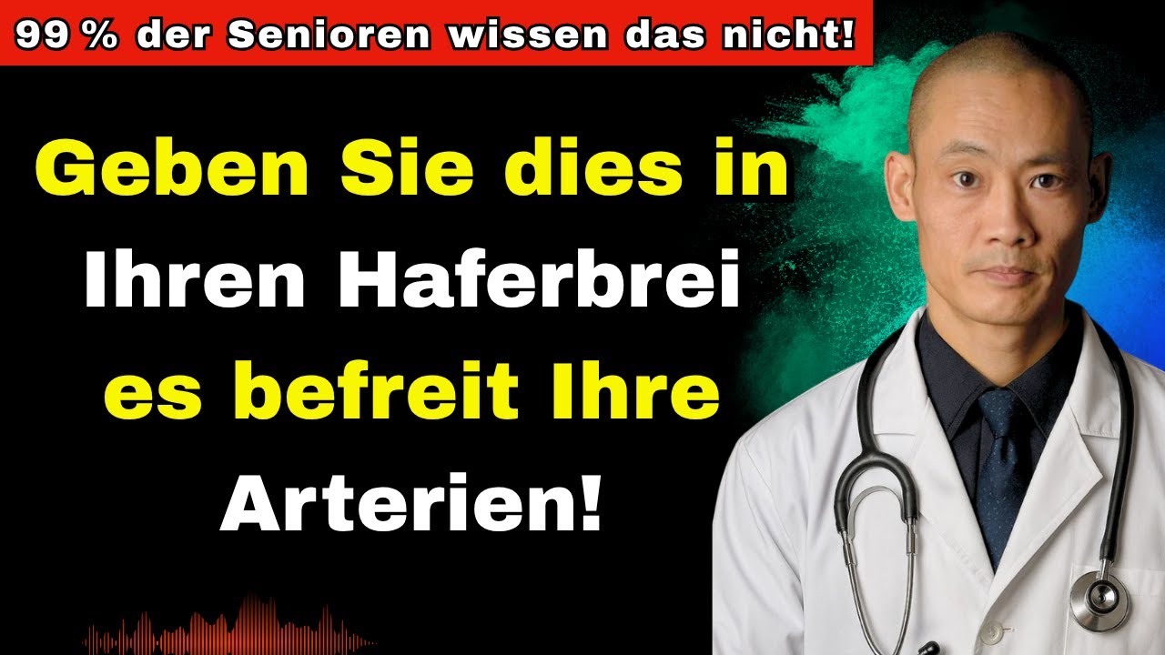 Geben Sie DIESER Zutat zu Ihrem Haferbrei hinzu, um Ihre Arterien zu reinigen | Seniorengesundheit