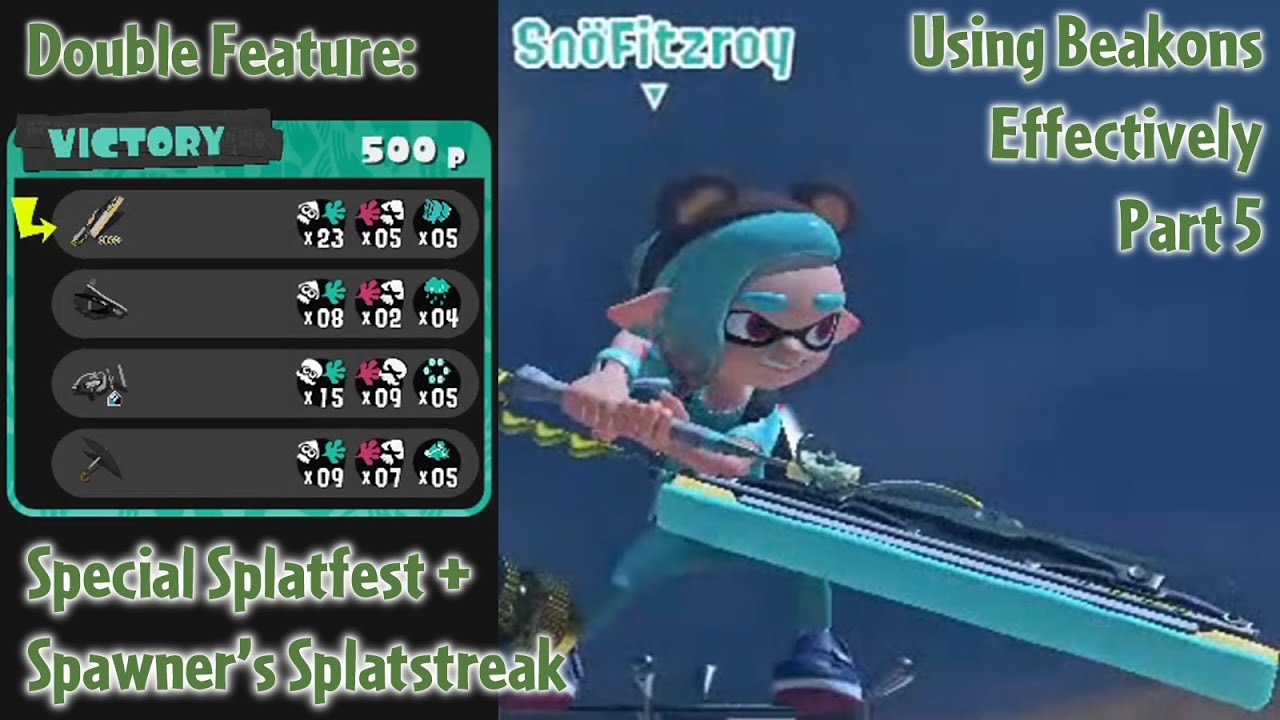 Using Beakons Effectively | Part 5: Special Splatfest + Spawner Splatstreak