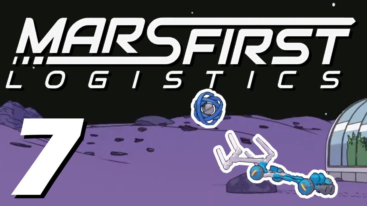 Just a Little Scoop | Mars First Logistics | Part 7 (The End)