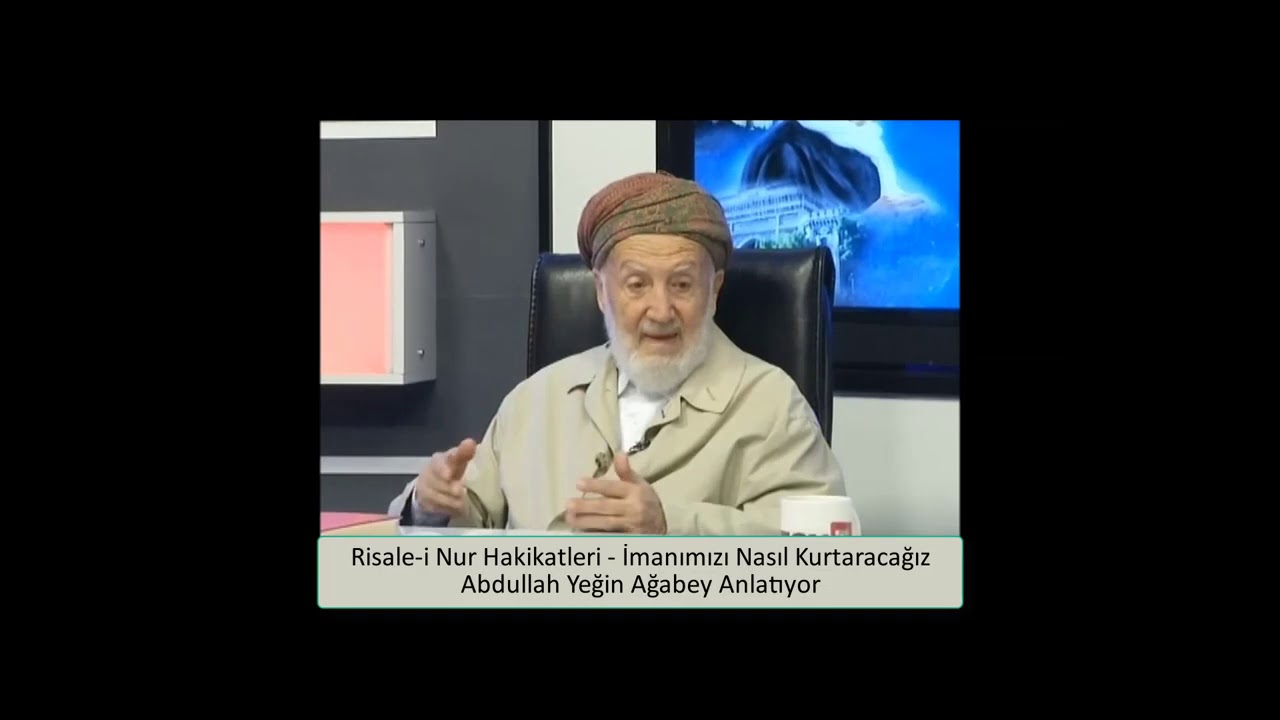 İmanımızı Nasıl Kurtaracağız? | Risale-i Nur'u nasıl anlayabiliriz? | Abdullah Yeğin