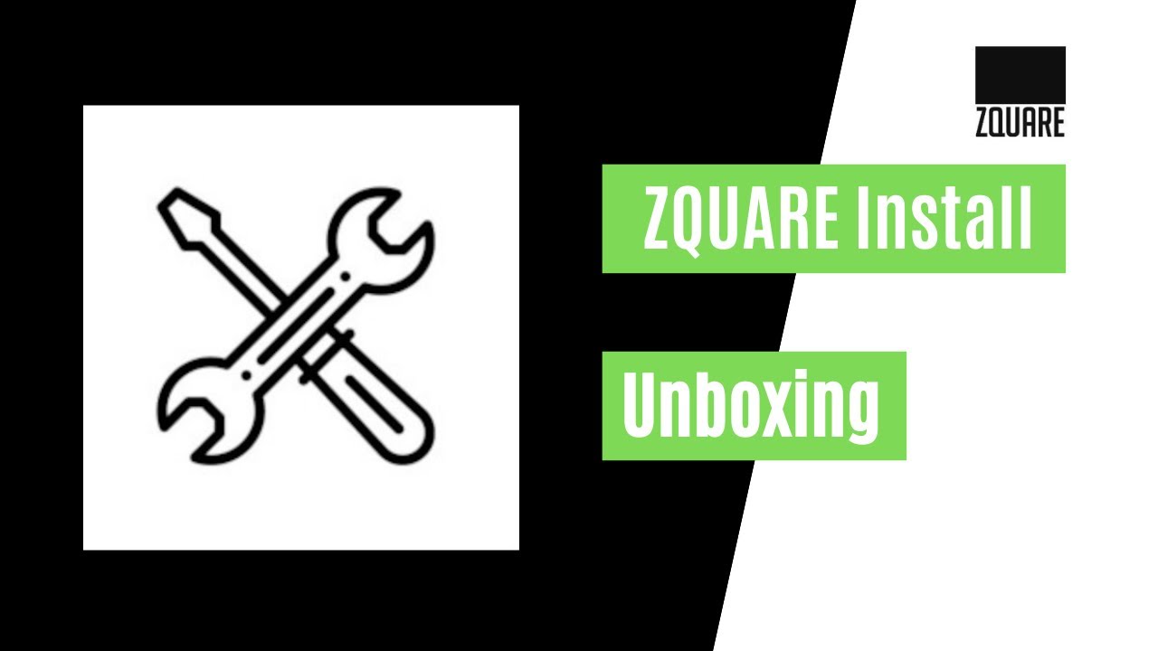 Unboxing ZQUARE Install