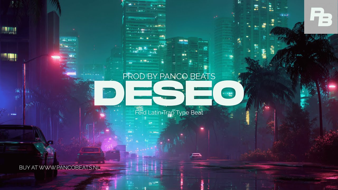 Deseo - Feid Type Beat | Romantic Latin Trap | 2025