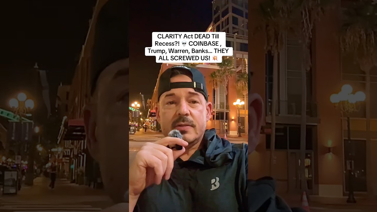 CLARITY Act DEAD Till Recess?! 💀 COINBASE , Trump, Warren, Banks&hellip; THEY ALL SCREWED US! 💥