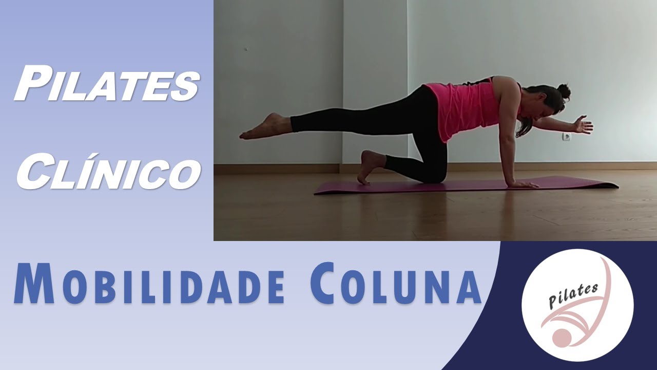 Pilates Cl&iacute;nico | Mobilidade Coluna
