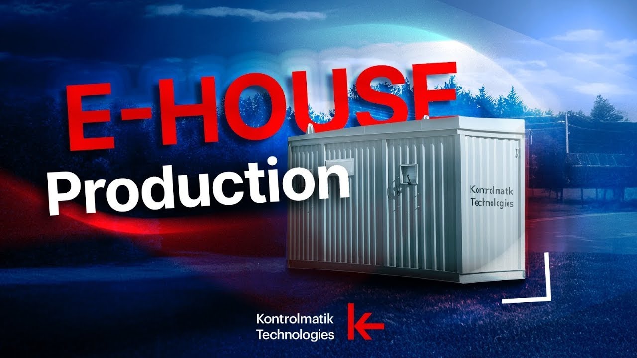 Kontrolmatik | E-House & Mobile Substation  Power Solutions