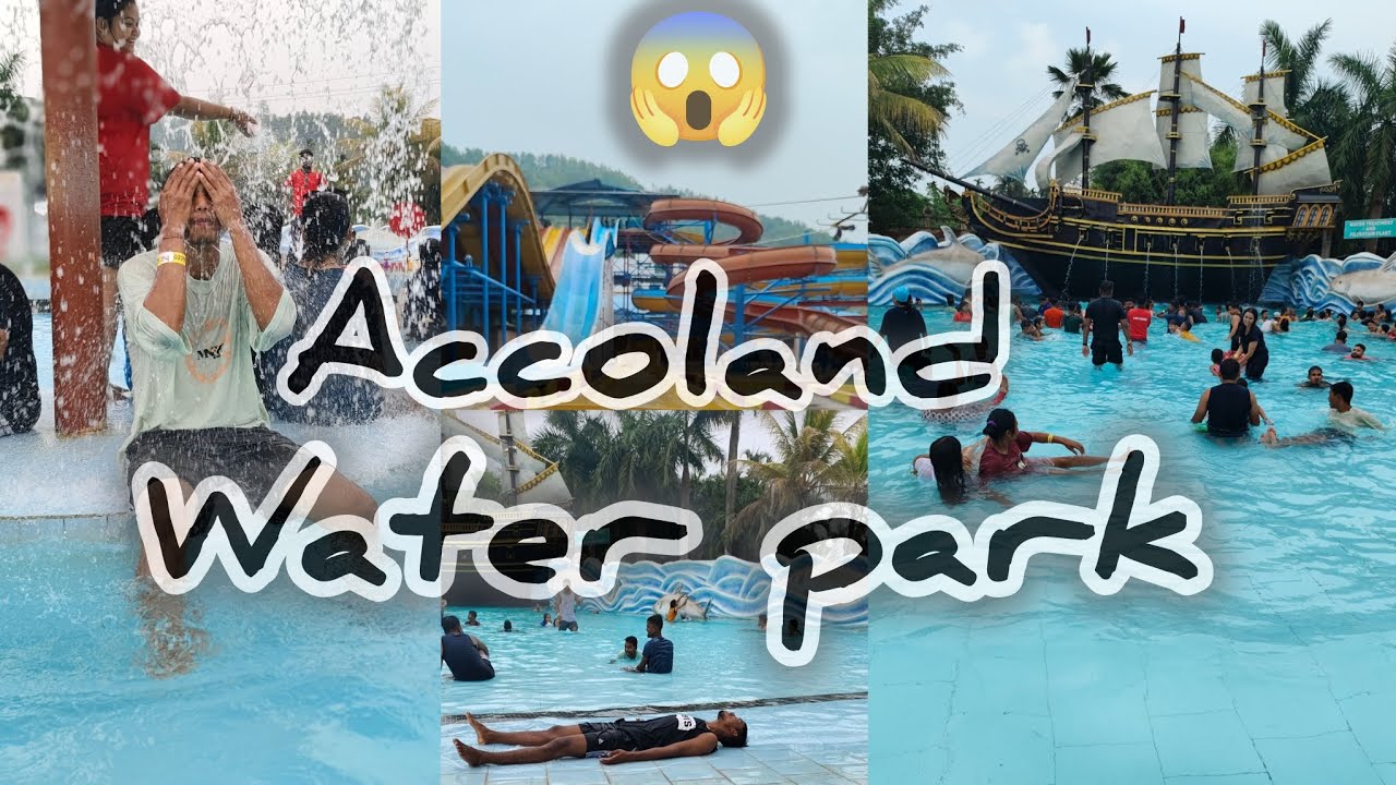ACCOLAND||WATERFUNPARK||RANI||GUWAHATI||ASSAM