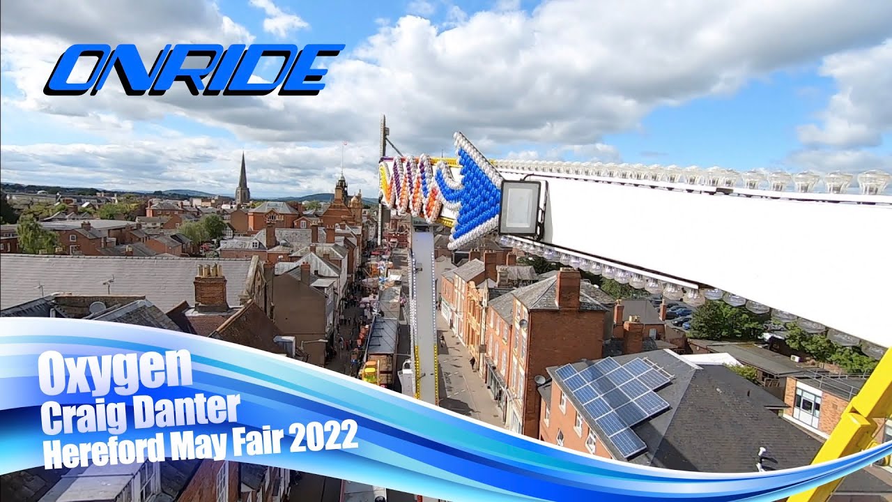 Oxygen - Craig Danter (Onride) @ Hereford May Fair 2022