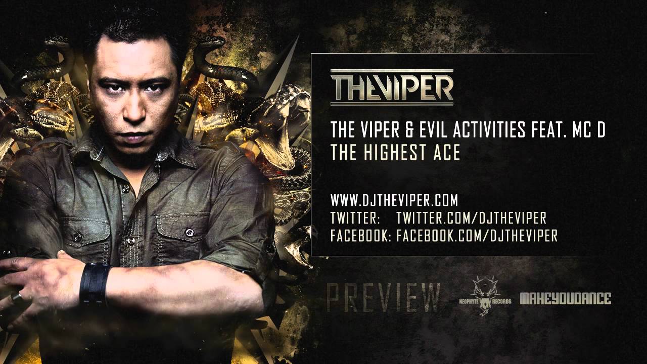 The Viper & Evil Activities feat. MC D - The Highest Ace