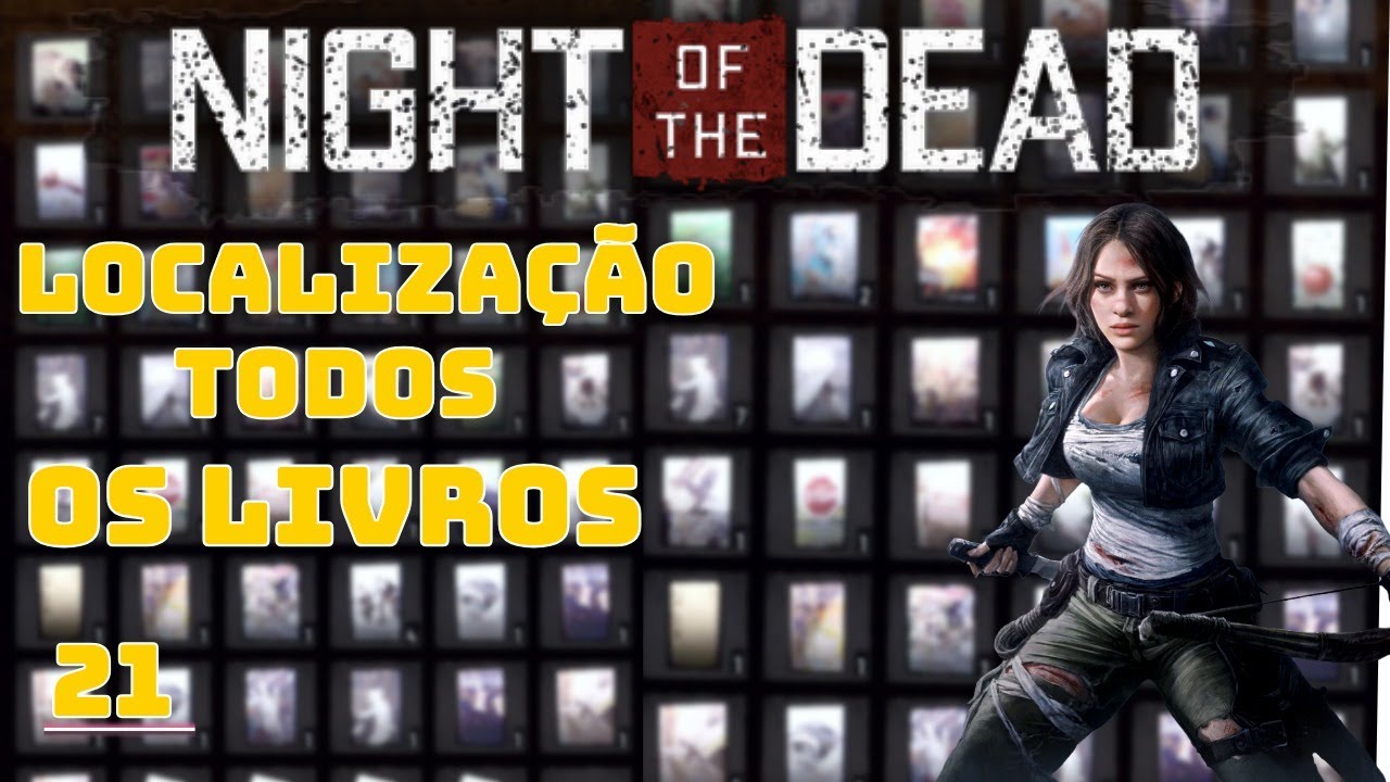 NIGHT OF THE DEAD  LOCALIZAÇÃO TODOS OS LIVROS FIXO