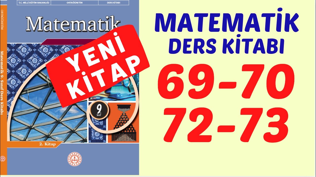 9. SINIF MEB MATEMATİK KİTABI SAYFA 69-70-72-73  // 9. SINIF