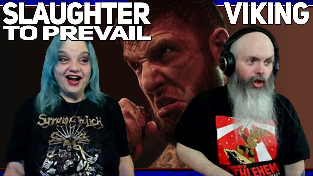 Slaughter To Prevail - Viking Reaction