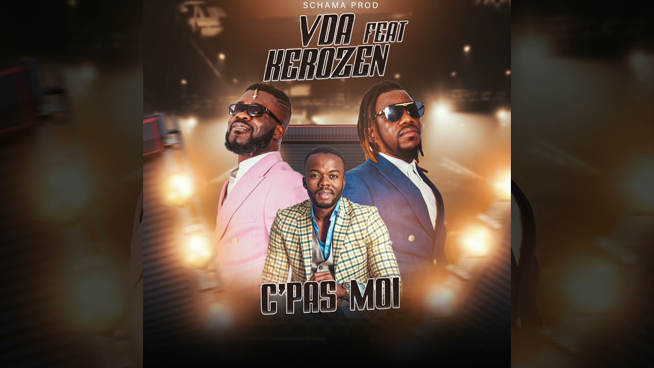 VDA FEAT KEROZEN (C'PAS MOI)