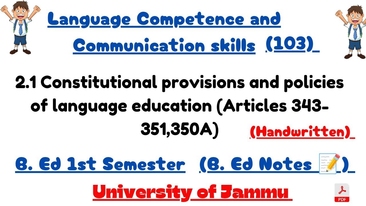 Constitutional provisions and policies of language education (Articles 343-351)B.Ed Jammu University