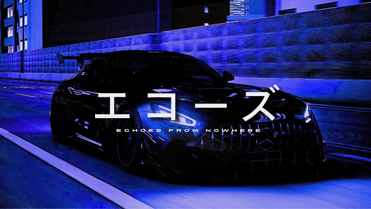 N I G H T D R I V E ナイトドライブ - Night Drive Music Mini Mix #4 [wave/phonk/nightdrive] // EFN エコーズ